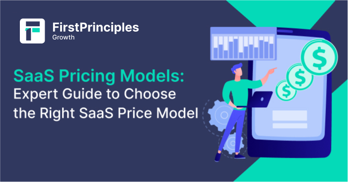 SaaS Pricing Models: Expert Guide to Choose the Right SaaS Price Model