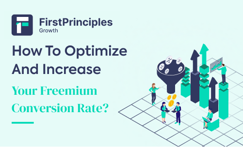 How To Optimize and Increase Your Freemium Conversion Rate?