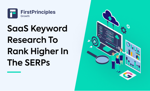 SaaS Keyword Research To Rank Higher in the SERPs