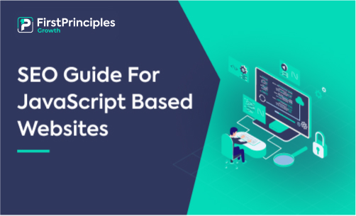 SEO Guide For JavaScript Based Websites