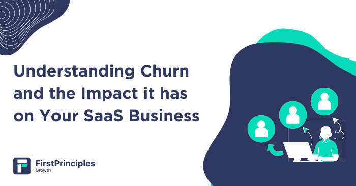 Understanding Churn and the Impact It has on Your SaaS Business